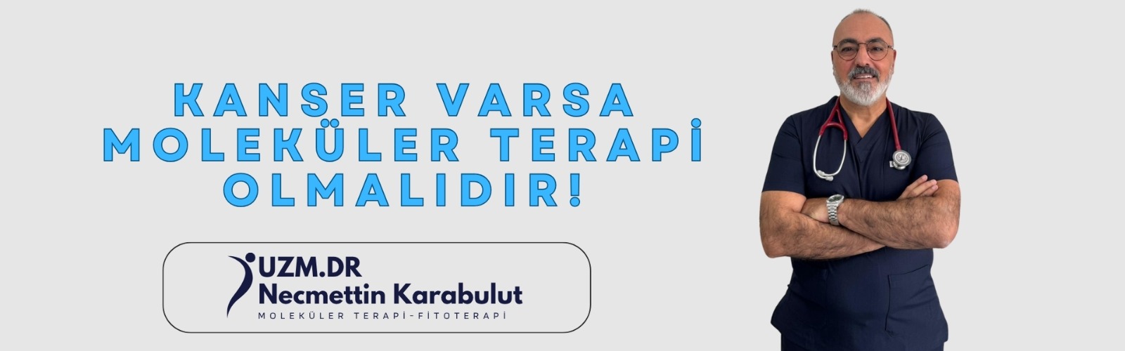 Dr. Necmettin Karabulut - Kanser Tedavisi Uzmanı, Moleküler Terapi ve Fitoterapi ile Kişiselleştirilmiş Tedavi